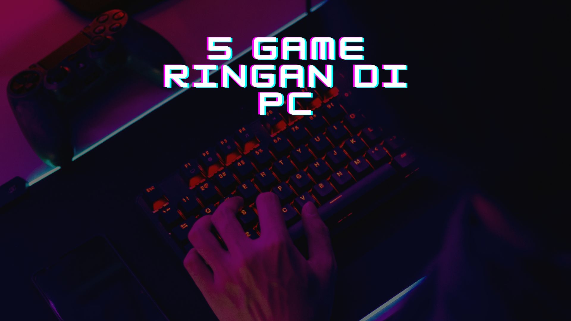 5 game ringan di pc