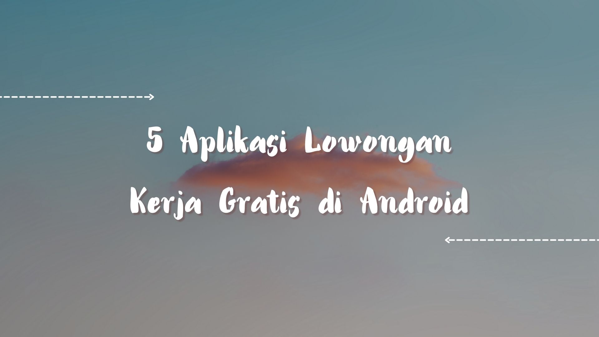 5 Aplikasi Lowongan Kerja Gratis di Android