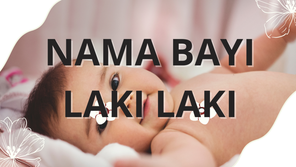 Nama Bayi Laki Laki