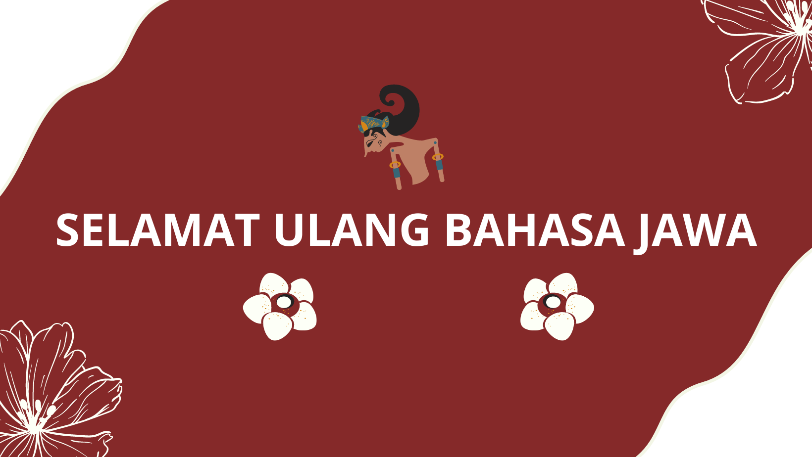 SELAMAT ULANG BAHASA JAWA