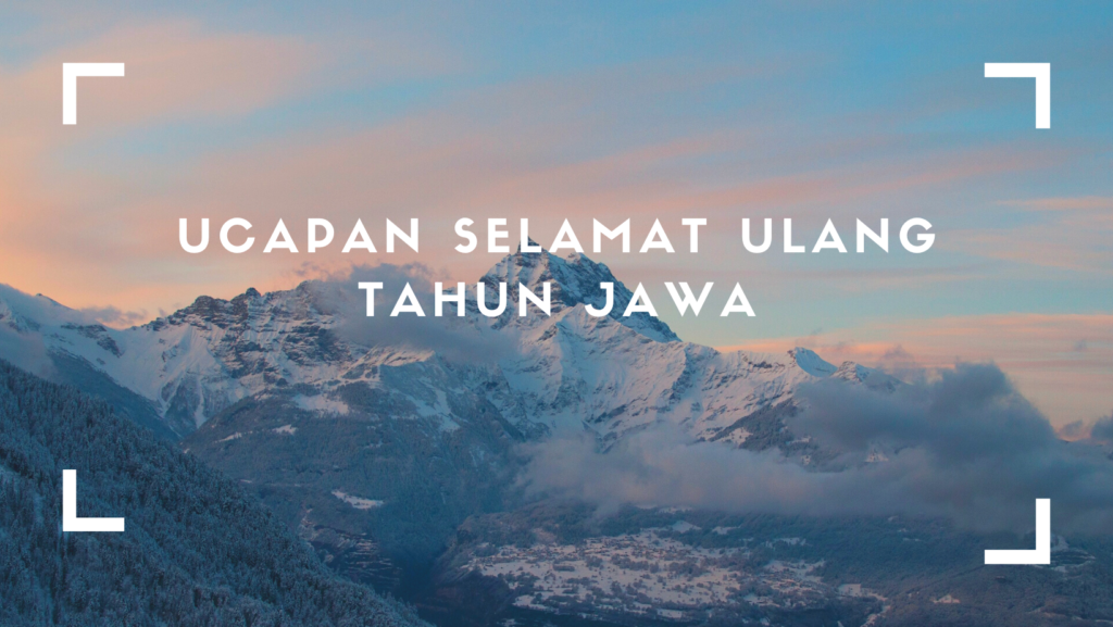 UCAPAN SELAMAT ULANG TAHUN JAWA