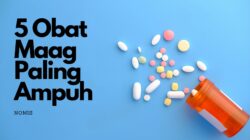 5 Obat Maag Paling Ampuh