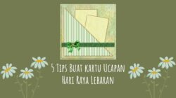 5 Tips Buat kartu Ucapan Hari Raya Lebaran