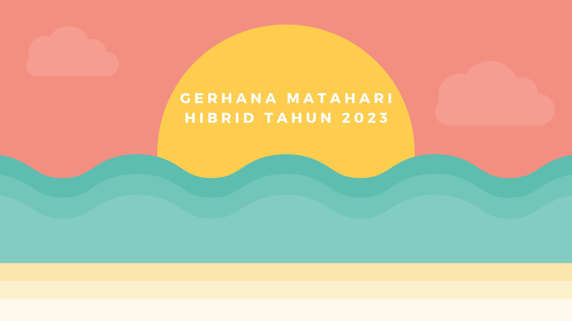 Gerhana Matahari Hibrid Tahun 2023