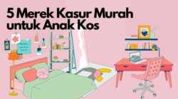 5 Merek Kasur Murah untuk Anak Kos Tidak Sampai Jutaan Rupiah