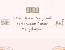 5 Cara Keren Menjawab Pertanyaan Teman Menyebalkan Saat Reuni
