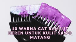 10 Warna Cat Rambut Keren untuk Kulit Sawo Matang