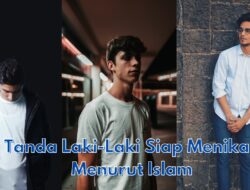 Tanda Laki-Laki Siap Menikah Menurut Islam, Nomor 3 Pastikan Ada pada Calonmu Agar Tidak Menyesal