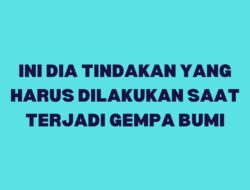 Ada Gempa? Ini Dia Tindakan yang Harus Dilakukan Saat Terjadi Gempa Bumi, Berlindung Lebih Baik Dibanding Mengutamakan Feeling!