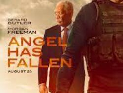 Sinopsis Angel Has Fallen Berikan Pandangan Tentang Kesetiaan dan Kepercayaan, Simak Penjelasan Alur Ceritanya!