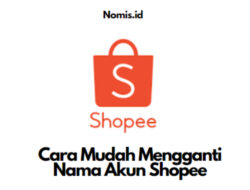 Cara Mudah Mengganti Nama Akun Shopee