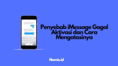 Penyebab iMessage Gagal Aktivasi dan Cara Mengatasinya