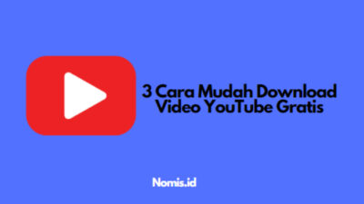 3 Cara Mudah Download Video YouTube Gratis