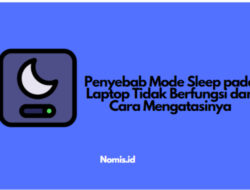 Penyebab Mode Sleep pada Laptop Tidak Berfungsi dan Cara Mengatasinya