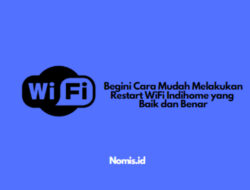 Begini Cara Mudah Melakukan Restart WiFi Indihome yang Baik dan Benar