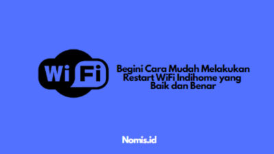 Begini Cara Mudah Melakukan Restart WiFi Indihome yang Baik dan Benar