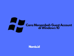 Cara Menambah Guest Account di Windows 10