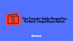 Tips Transfer Saldo ShopeePay ke Bank Tanpa Biaya Admin