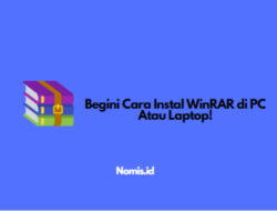 Begini Cara Instal WinRAR di PC Atau Laptop!