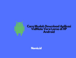 Cara Mudah Download Aplikasi VidMate Versi Lama di HP Android
