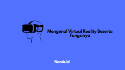Mengenal Virtual Reality Beserta Fungsinya