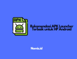 Rekomendasi APK Launcher Terbaik untuk HP Android