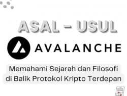 Asal Usul Avalanche (AVAX): Memahami Sejarah dan Filosofi di Balik Protokol Kripto Terdepan