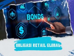 Obligasi Retail Global: Peluang Investasi bagi Investor Perorangan