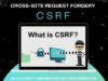 CSRF: Ancaman Lama yang Tetap Relevan dan Cara Terbaik untuk Mengatasinya